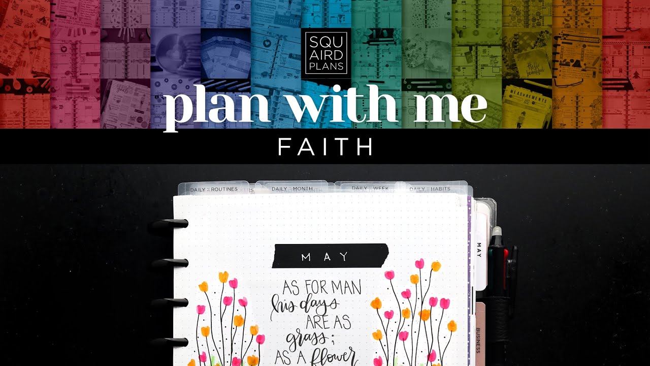 Faith Plan with Me :: May Wildflower Theme :: Bullet Journal in a Classic Happy Planner