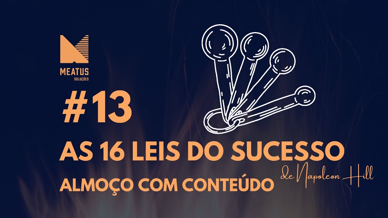 13a LEI DO SUCESSO | de Napoleon Hill por Amanda Pinheiro