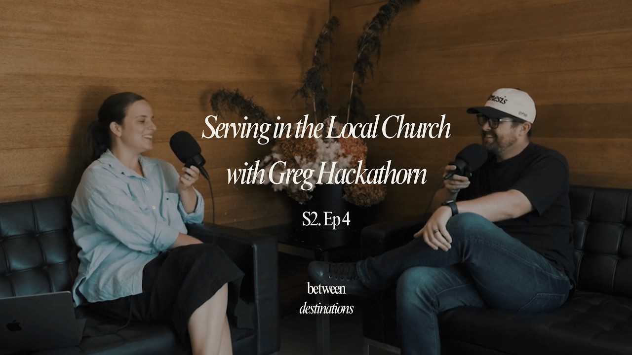 Serving in the Local Church: A Chat About Finding Your Calling & Making an Impact w/ Greg Hackathorn