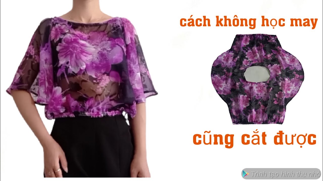 Cách không học may cũng cắt được áo thời trang, cánh rơi,  dễ và đẹp .l hoe  gamekklijk te snijden
