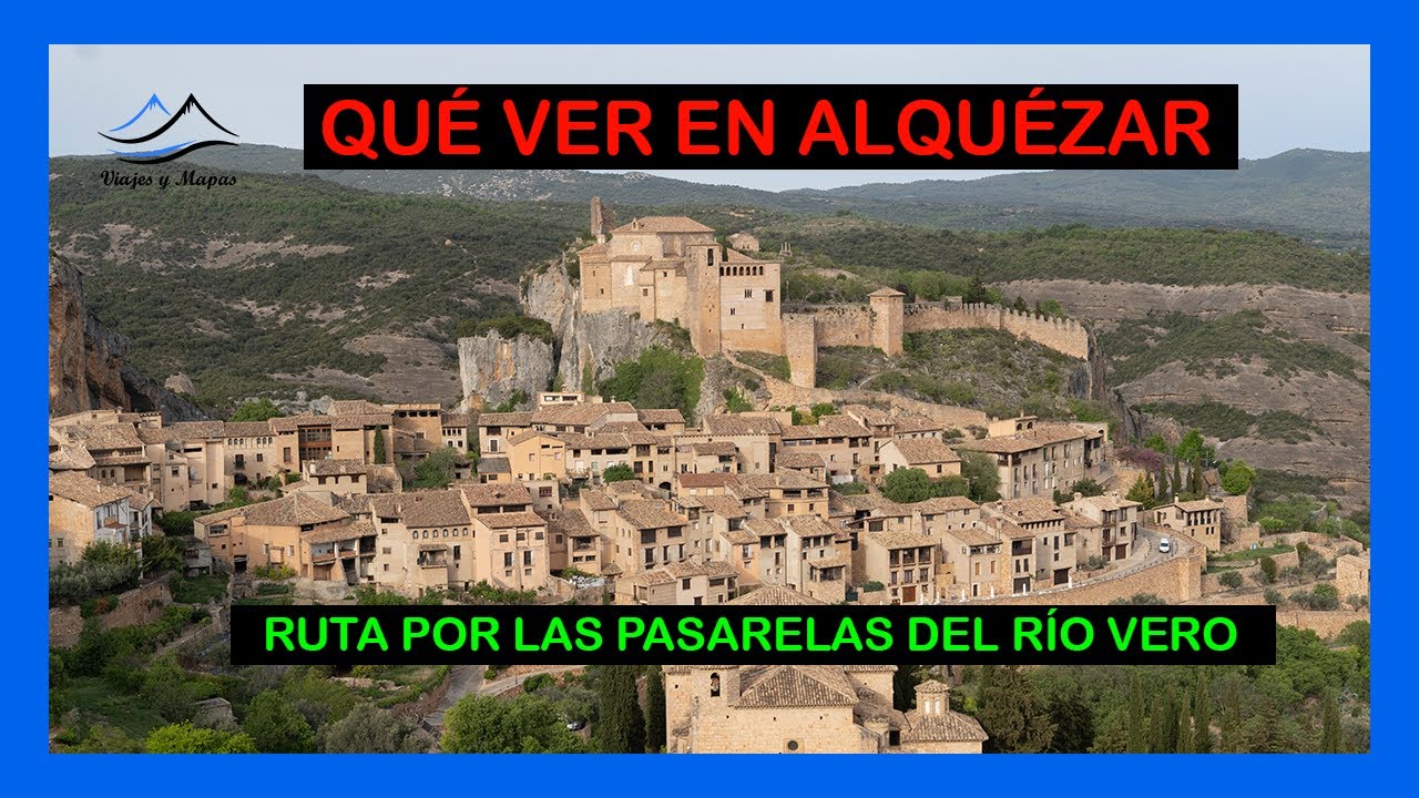 Qué ver en Alquézar (Huesca) y la Ruta de las Pasarelas del río Vero ❤️