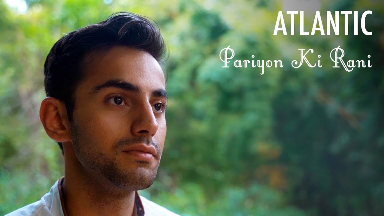 Atlantic | Pariyon Ki Rani