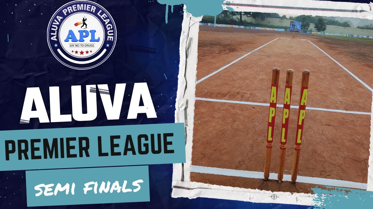 ALUVA PREMIER LEAGUE  SEASON 5 |  SEMIFINALS and Final | KERALA SPORTS LIVE