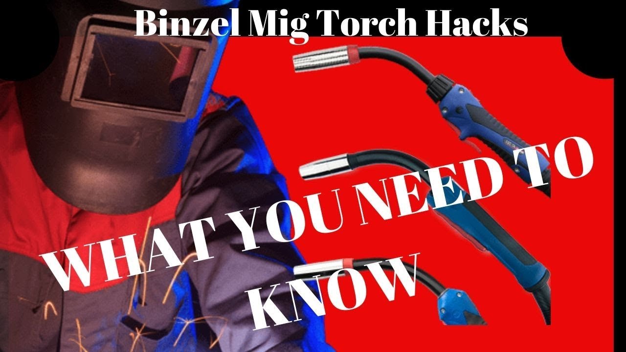 Binzel Mig Torch Hacks