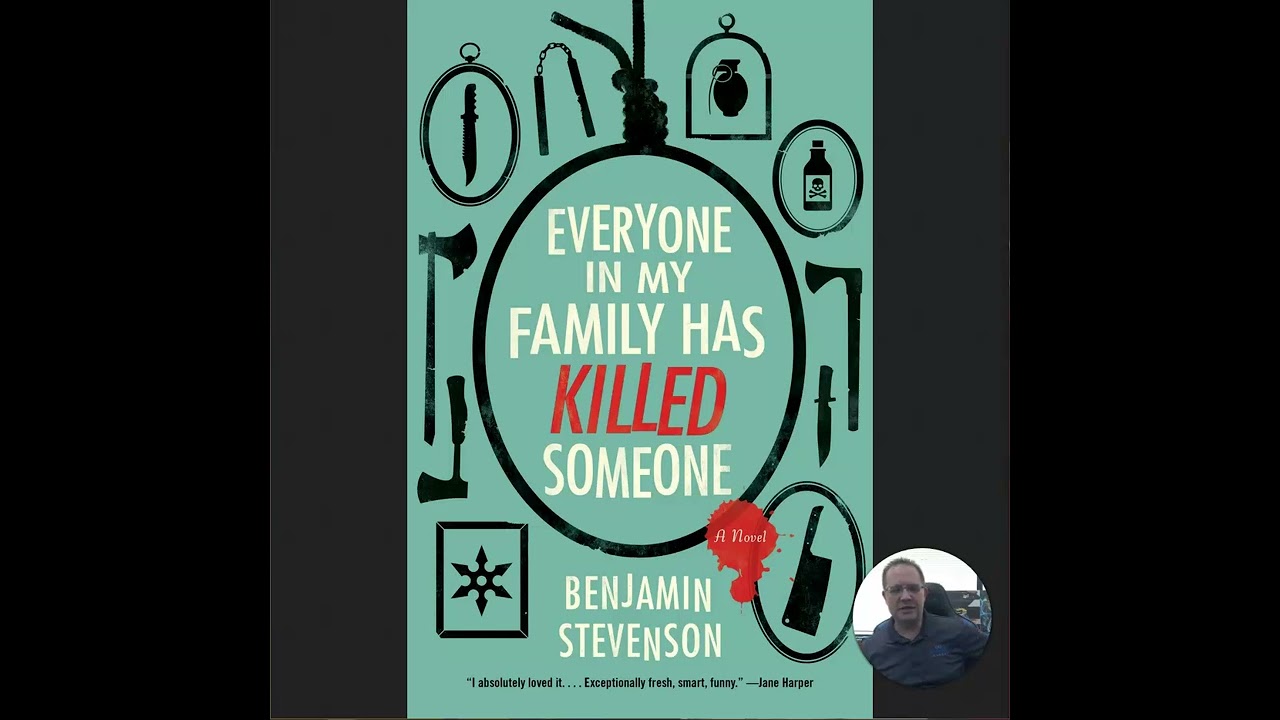 Everyone in My Family Has Killed Someone by Benjamin Stevenson