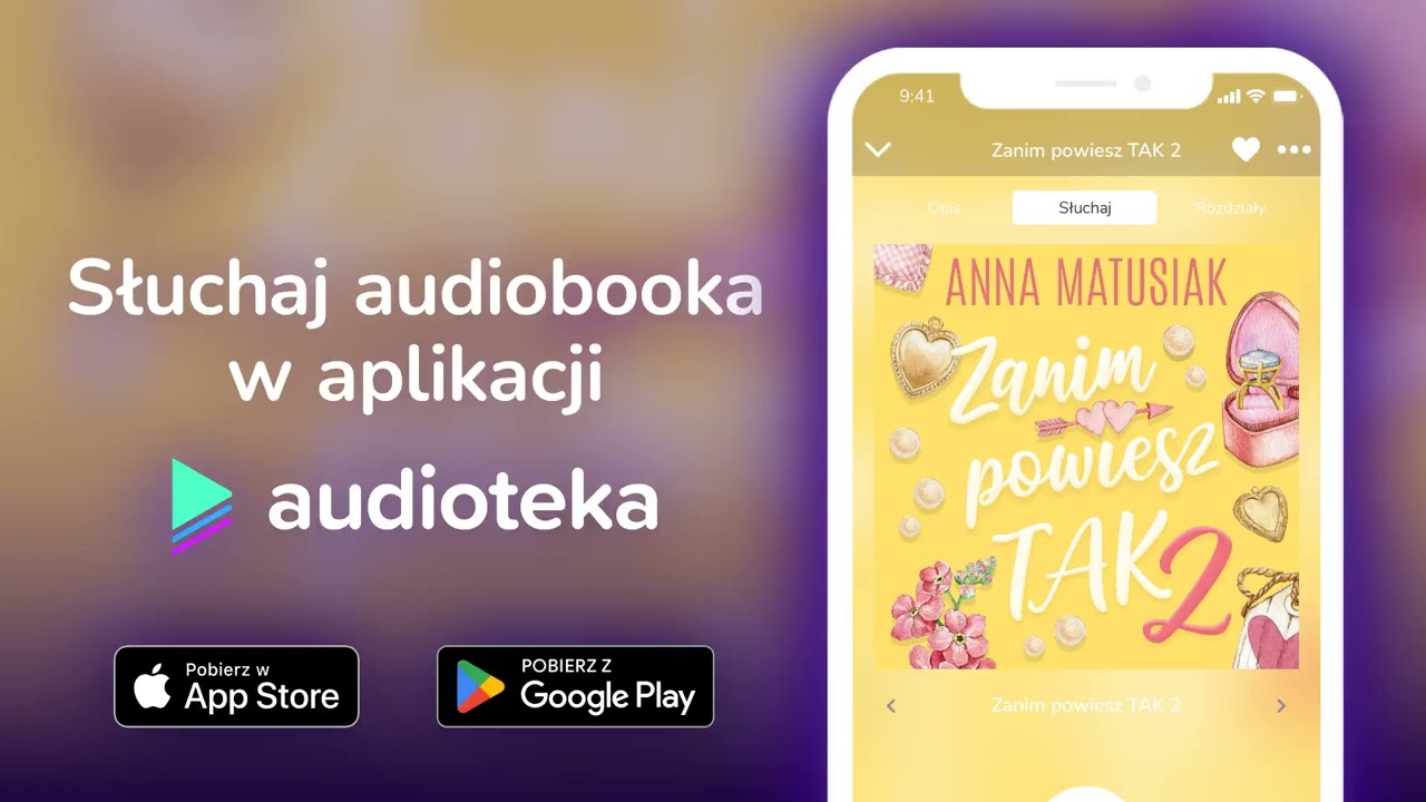 Zanim powiesz TAK 2 - audiobook |  Anna Matusiak (czyta Anna Matusiak)