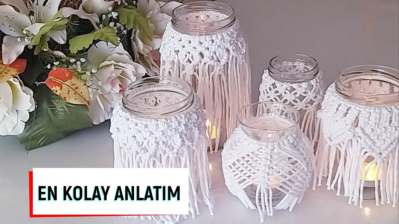 DEKORATİF KAVANOZLAR / MAKROME MUMLUK / HOME DECOR
