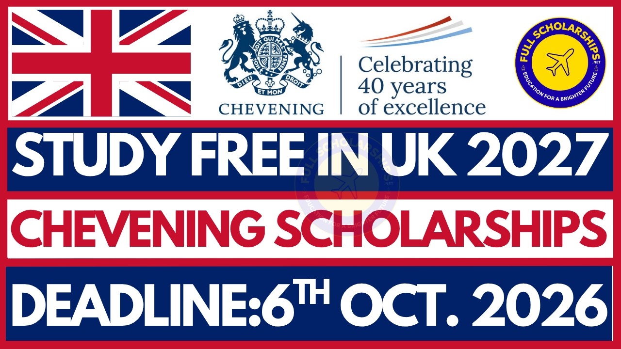 Step by Step Application Process How to Apply for UK Government Chevening Scholarship 2027 Master's