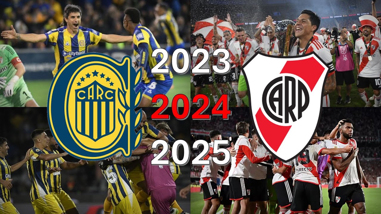 HISTORIAL: RIVER y ROSARIO CENTRAL #1 | 2023-2025