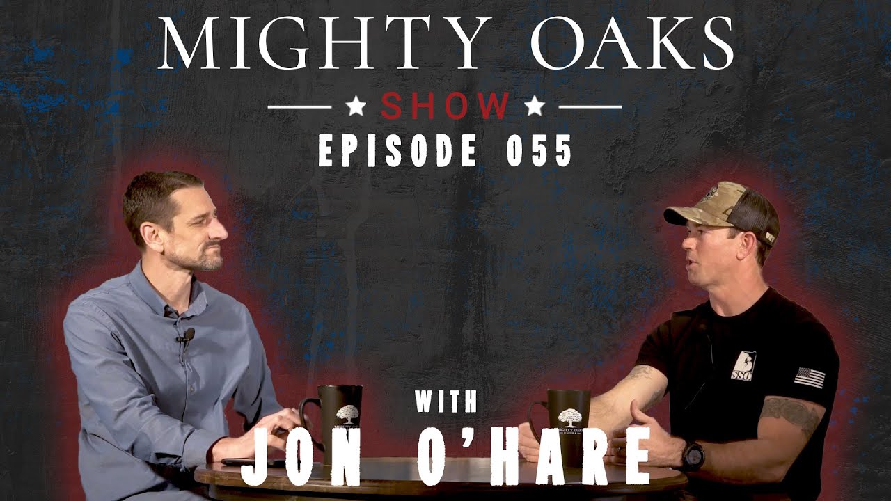 Faith in the Military with Jon O'Hare | Mighty Oaks Show