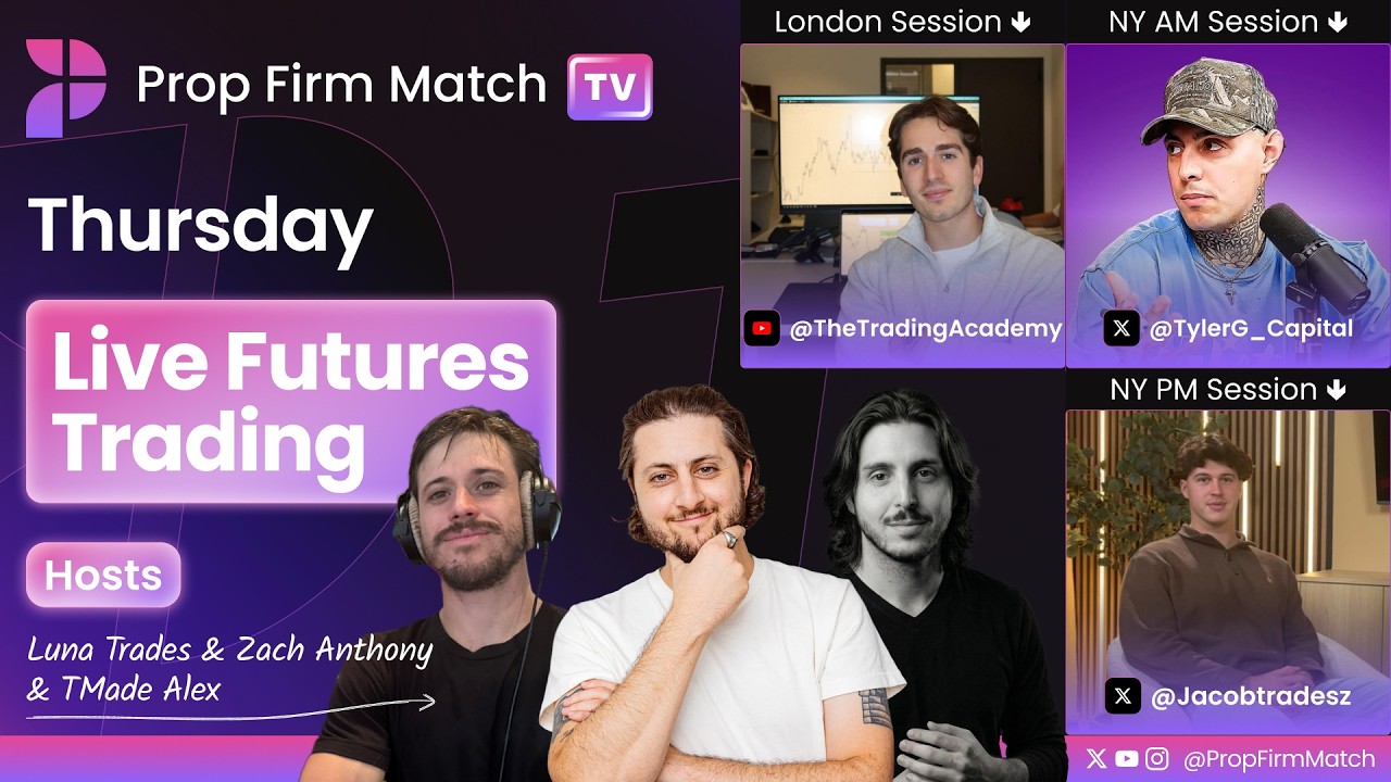 LIVE Futures Trading | London & New York Session | Prop Firm Match TV