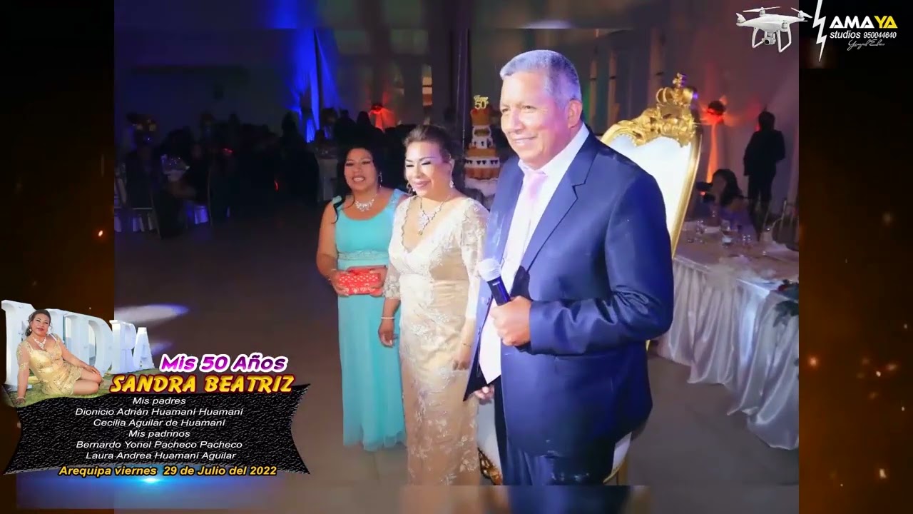 Mis 50 años 🥂 Sandrita 29 /08 /2022-Arequipa PARTE 1