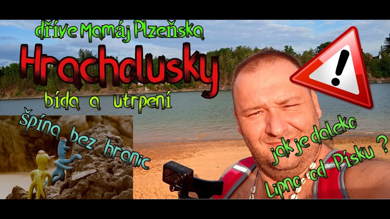 HRACHOLUSKY dříve Mamáj Plzeňska - ...dnes špína a zmar bez hranic....