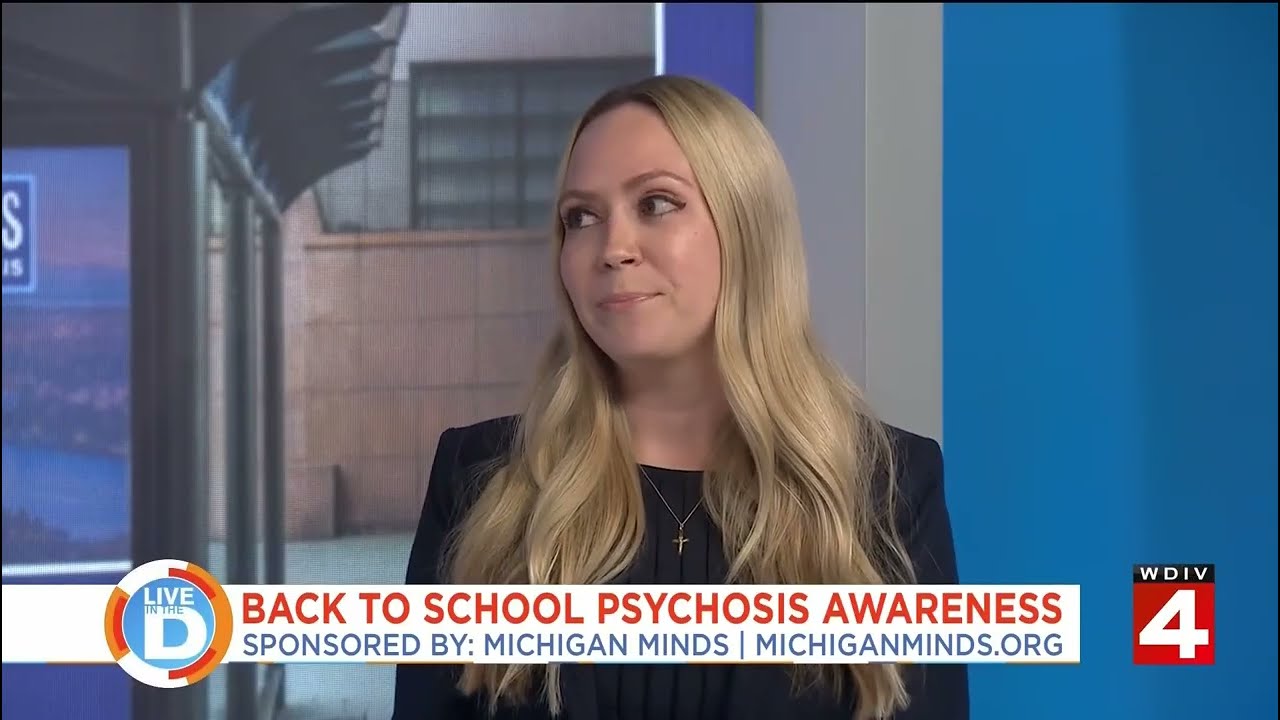 Michigan Minds - Back-To-School Stress Can Trigger Early Psychosis, Expert Says | Live In The D!