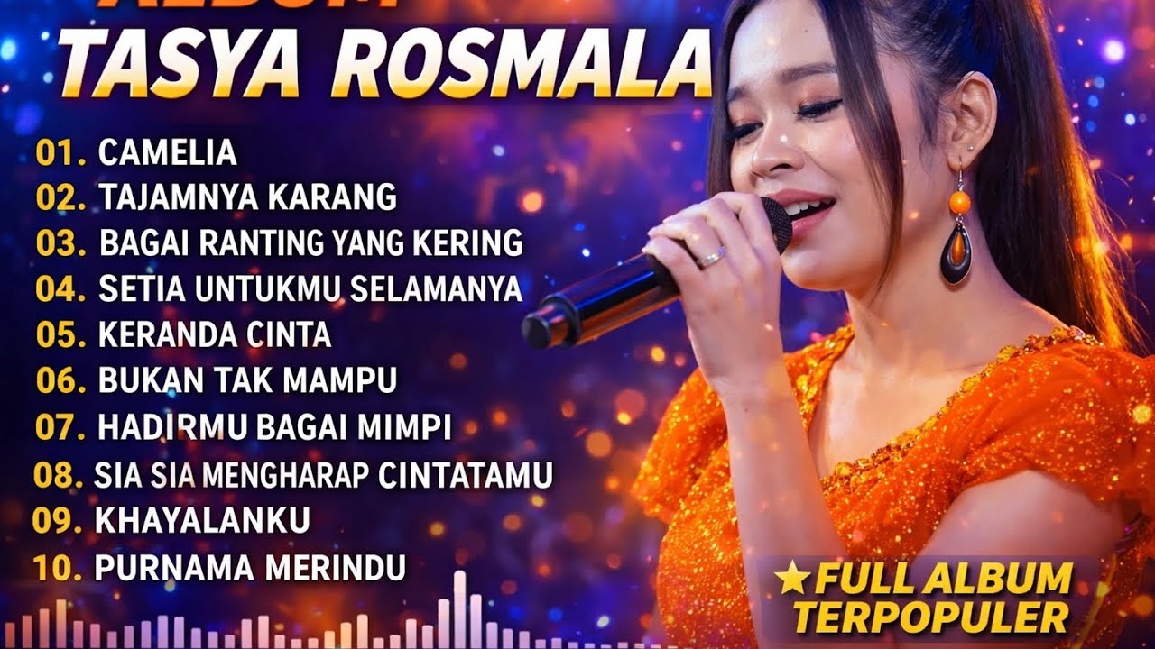 CAMELIA, TAJAMNYA KARANG – TASYA ROSMALA NOSTALGIA 2026 | FULL ALBUM ADELLA TERPOPULER