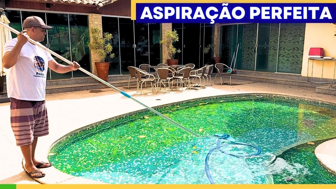 Como aspirar a piscina passo a passo de forma correta