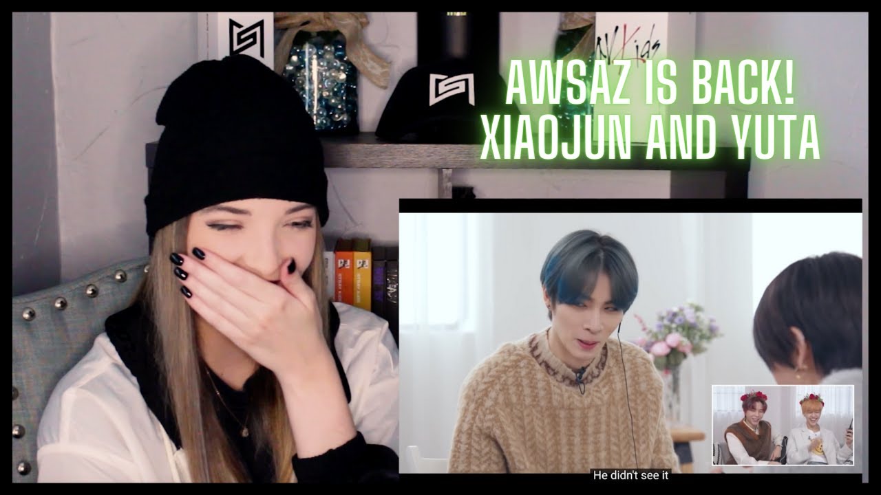 Awsaz Is Back! Xiaojun And Yuta Reaction ll I Have Missed This Content