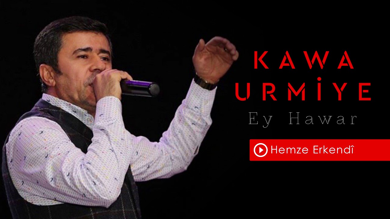 Kawa Urmiye - Hemze Erkend&icirc; 2020