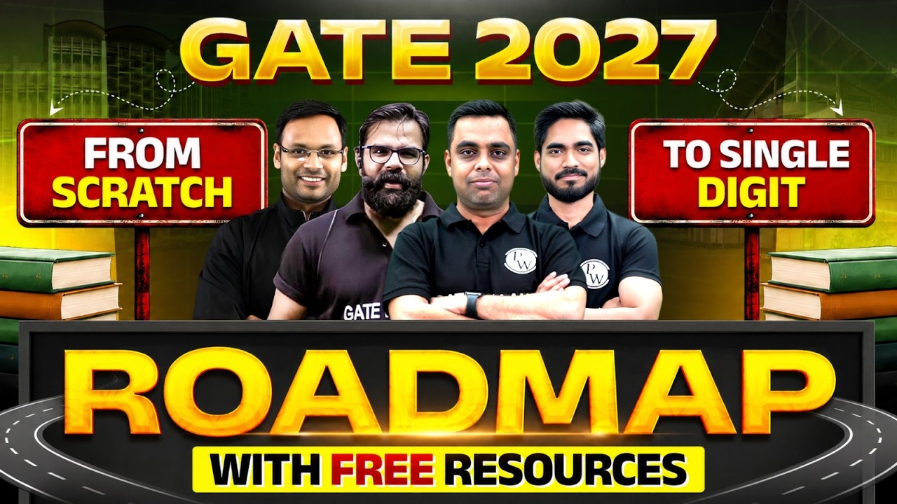 How to Crack GATE 2027 from Scratch | GATE 2027 Roadmap + Free Resources For Single Digit Rank