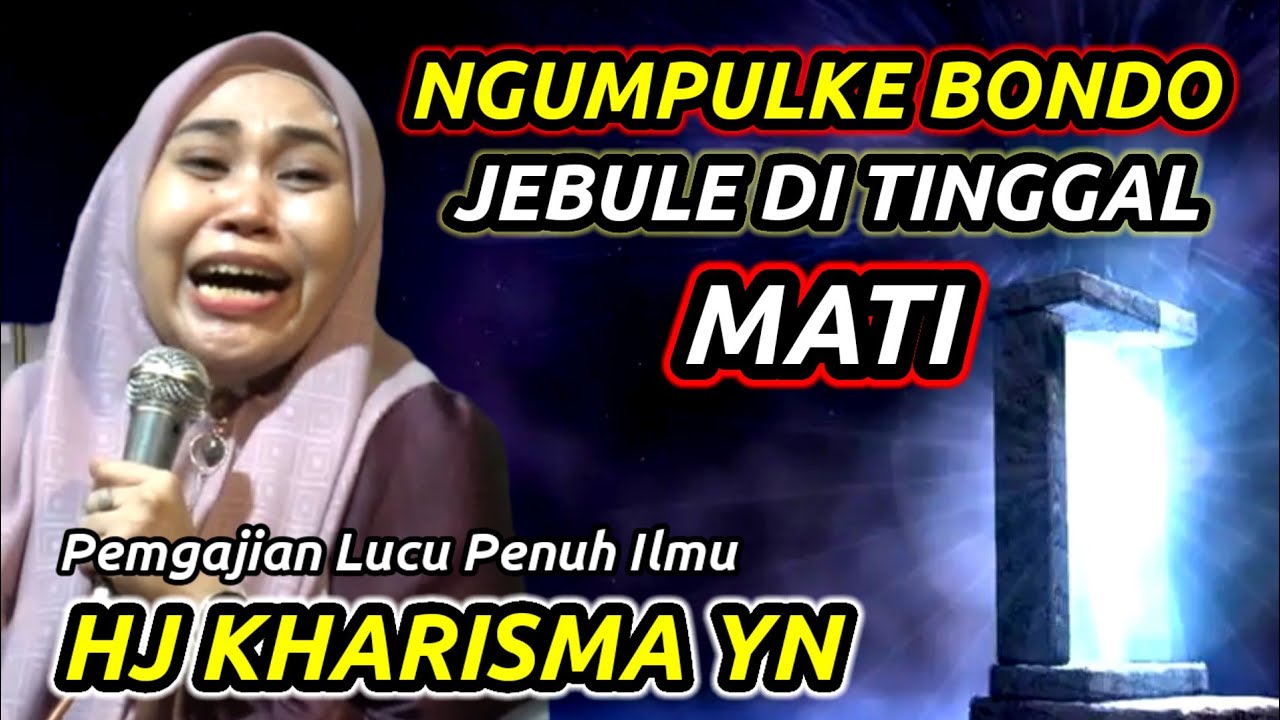Hj Kharisma Yogi Noviana Terbaru - Mengejar Dunia Lupa Mati - Ponorogo