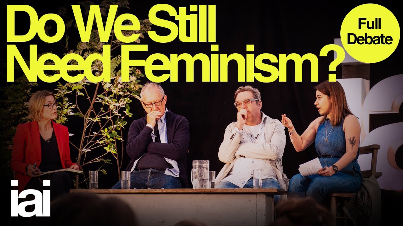 Do We Still Need Feminism? | Phillip Blond, Joanna Williams, Elif Sarican