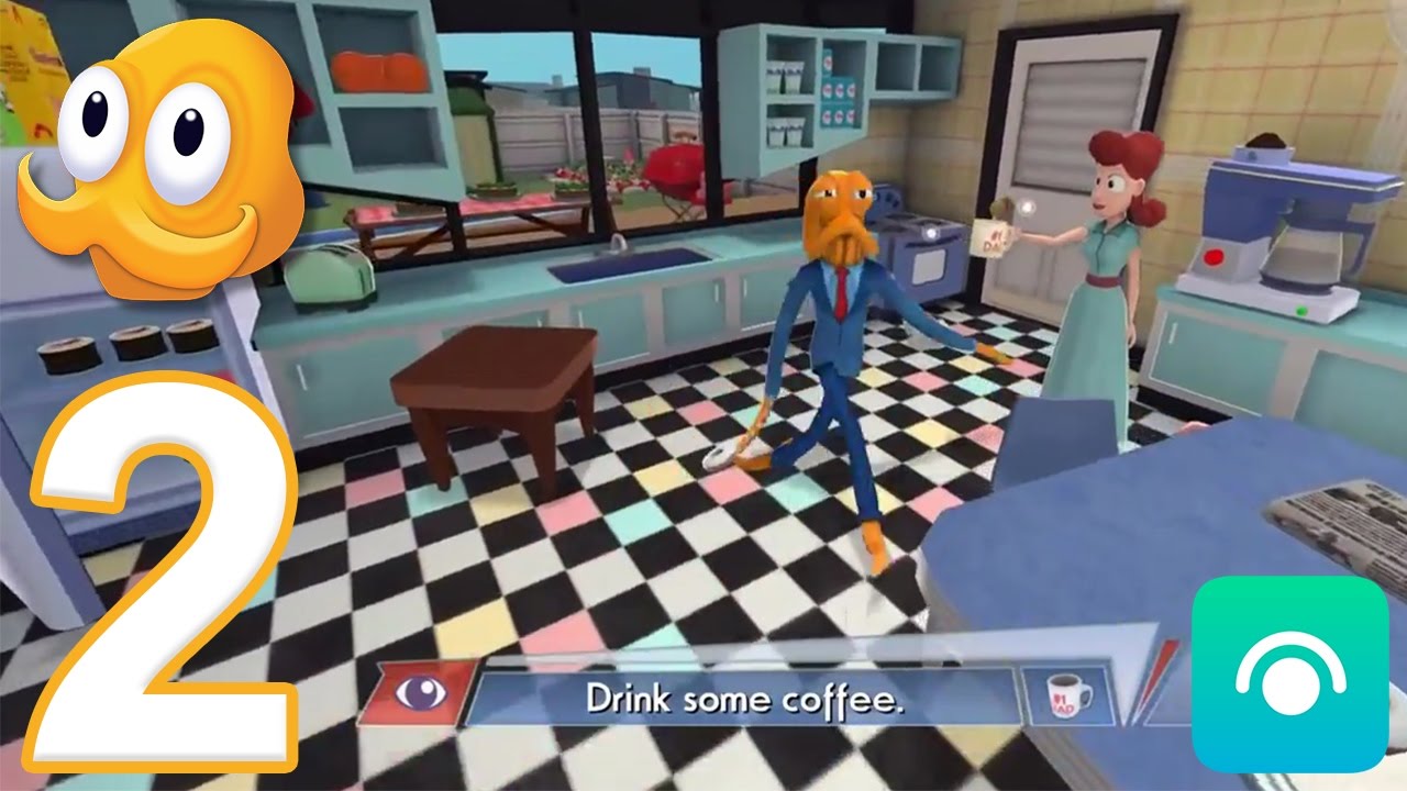 Octodad: Dadliest Catch - Gameplay Walkthrough Part 2 - Home, Sweet Home (iOS)