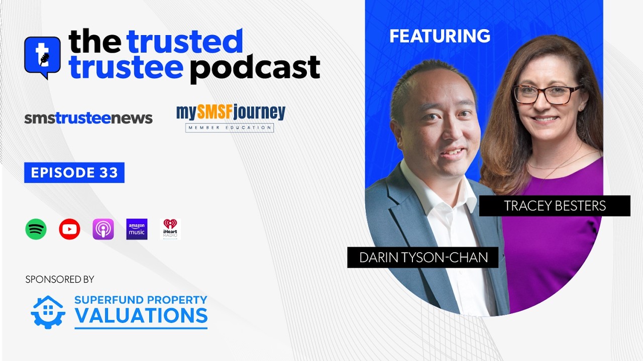 Trusted Trustee Podcast: Episode 33