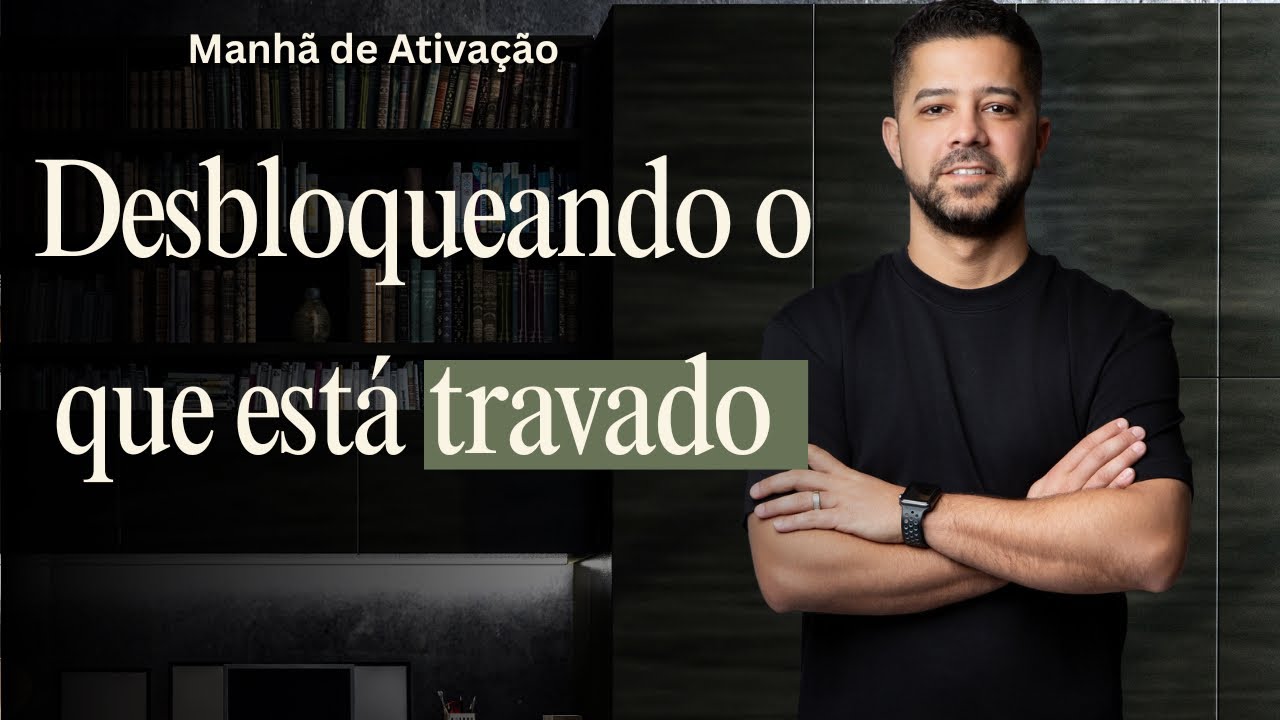 Desbloqueando o que está travado 3/10/2026