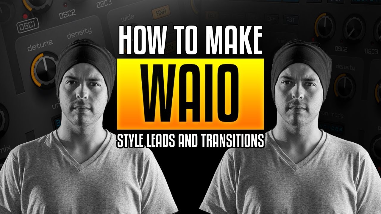 Creating Psytrance: WAIO Style Leads and Transitions