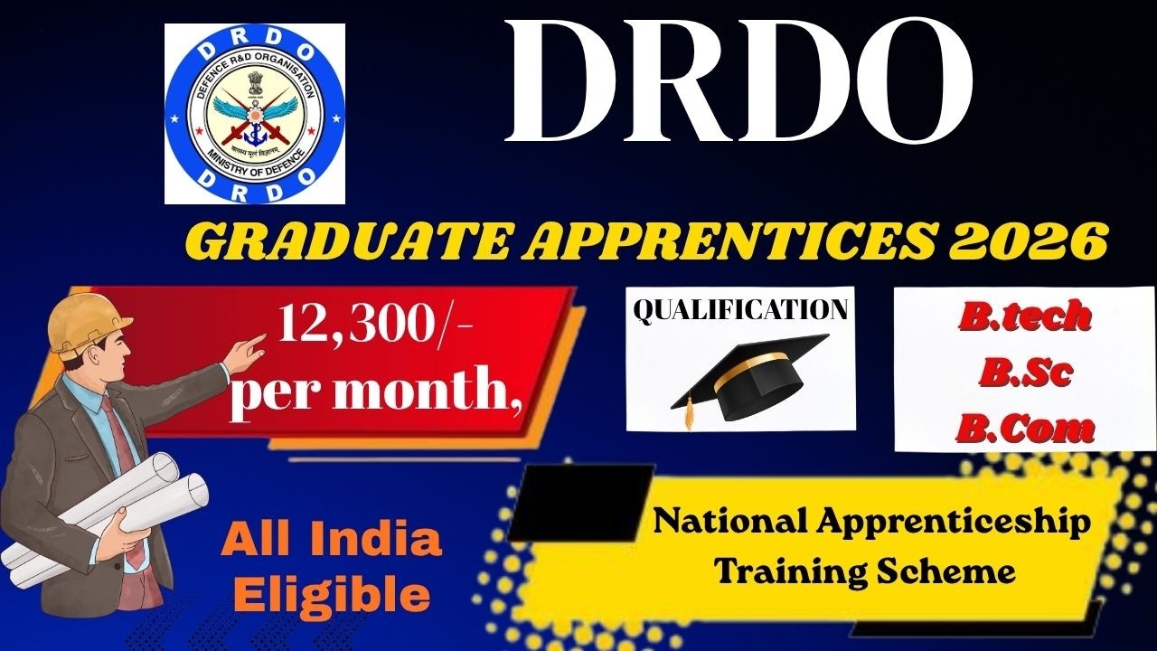 🔥DRDO Apprentice Recruitment 2026 | B.Tech, B.Com, B.Lib & B.Sc Vacancy |  Apprentice Jobs | 🔥