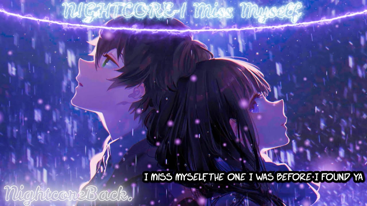 Nightcore - I Miss Myself (HRVY,NOTD) (Lyrics)