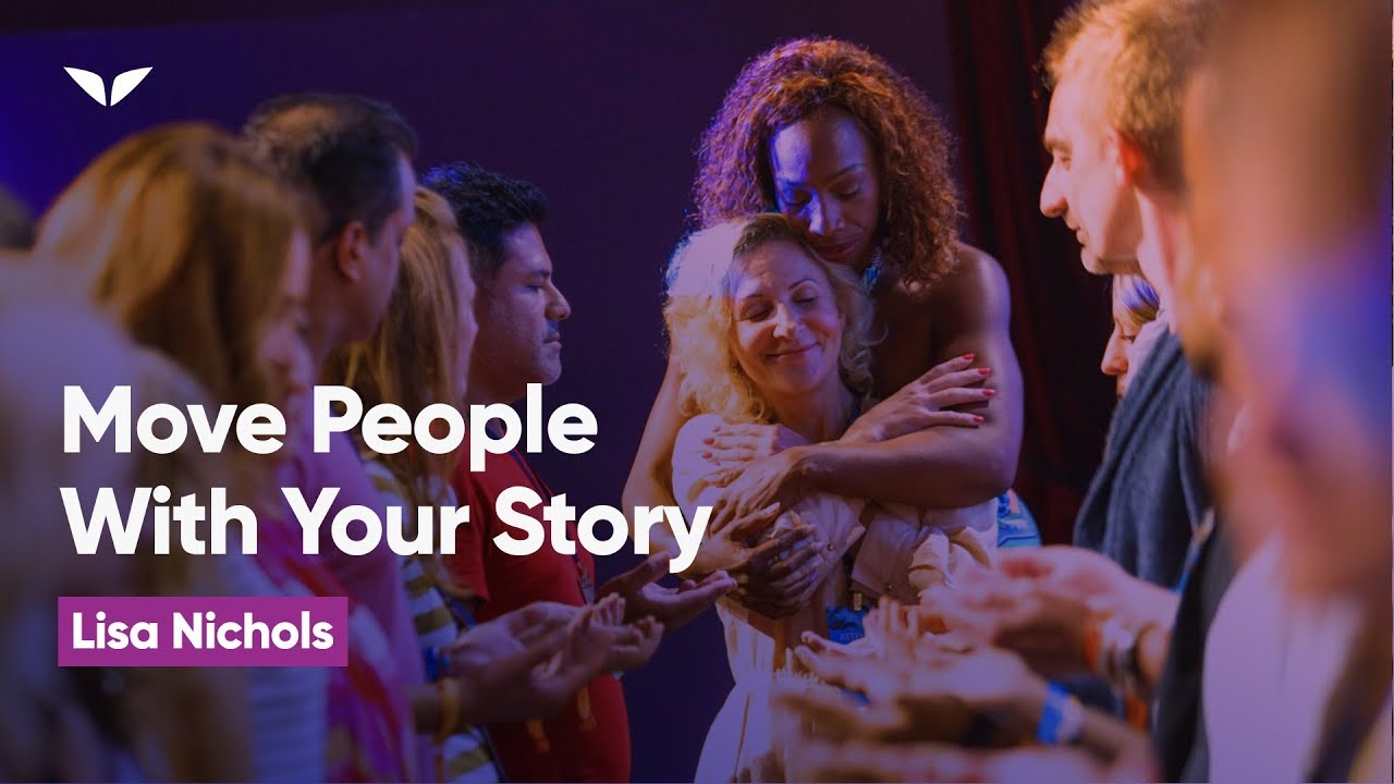How To Move People With Your Story | Lisa Nichols