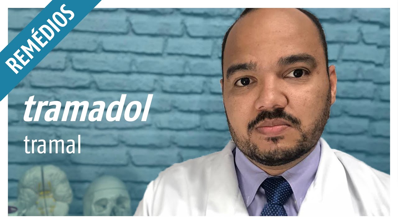 Tramadol (Tramal): Para que serve e efeitos colaterais da medica&ccedil;&atilde;o