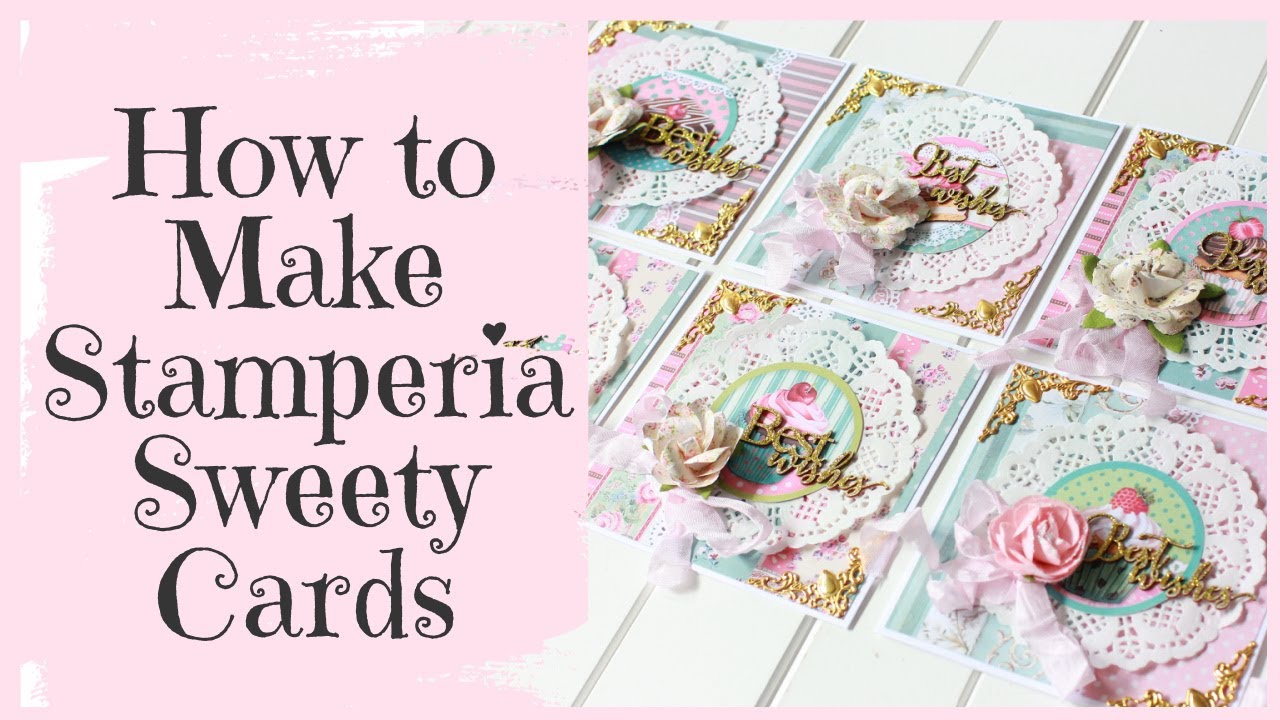 DIY Card Making Tutorial ~ Stamperia Sweety