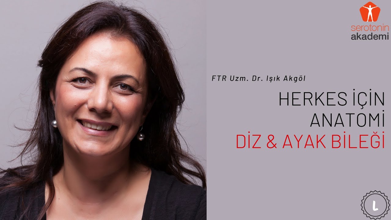 Herkes İçin Anatomi Diz & Ayak Bileği