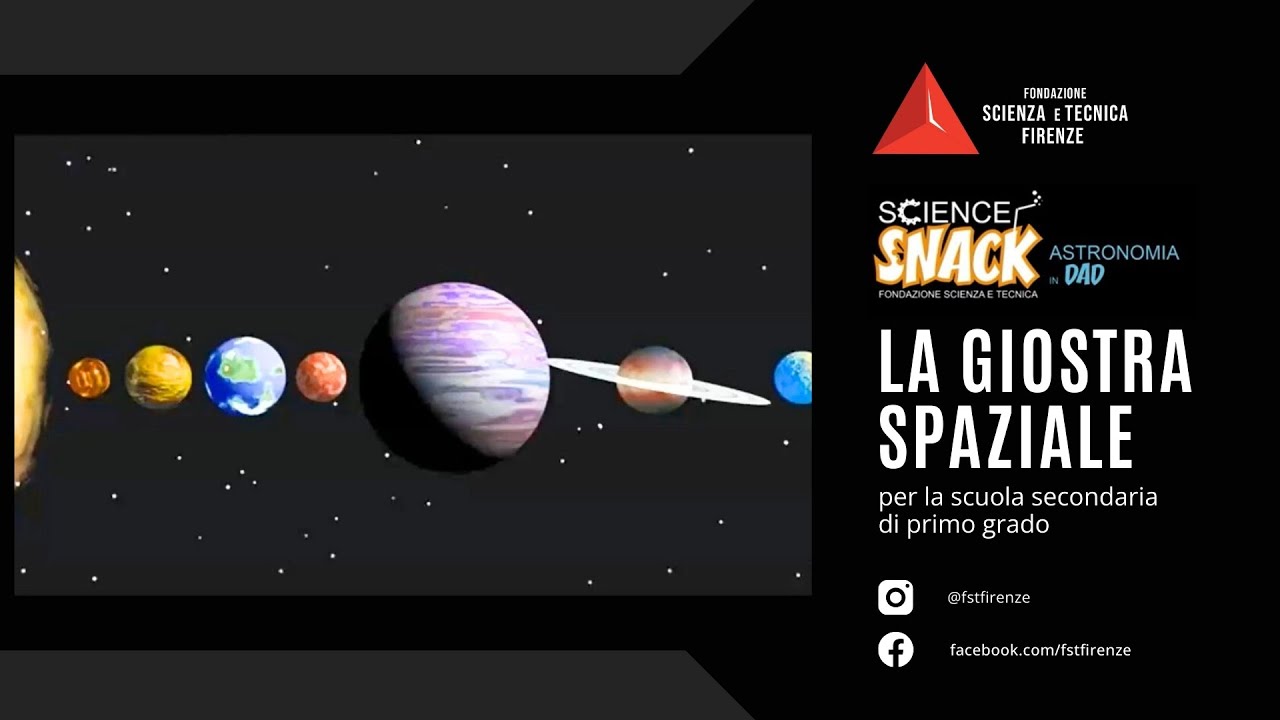 La giostra spaziale per la scuola secondaria di primo grado -  Silvia Giomi - Museo FST