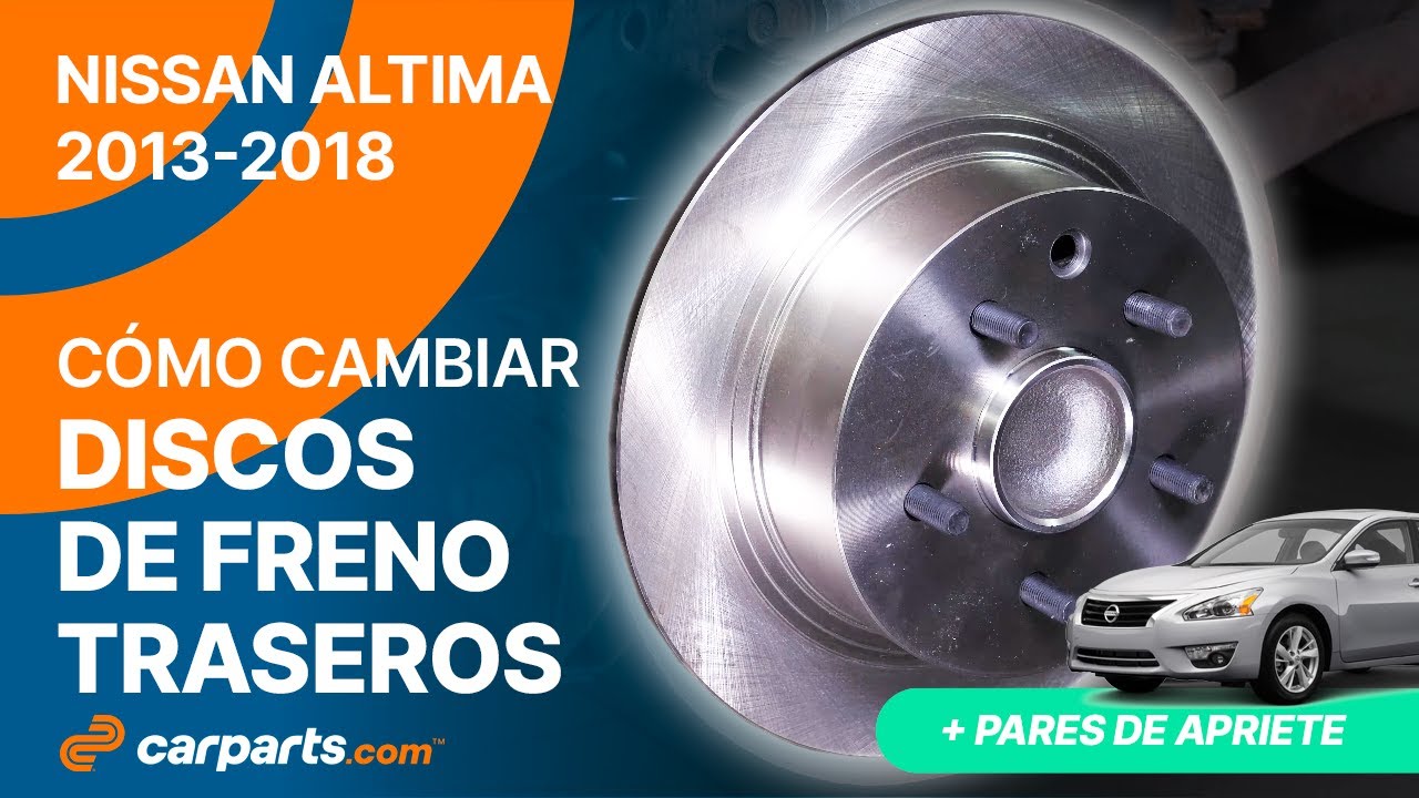 Cómo cambiar los discos y las pastillas de freno traseros 2013-2018 Nissan Altima 🚗