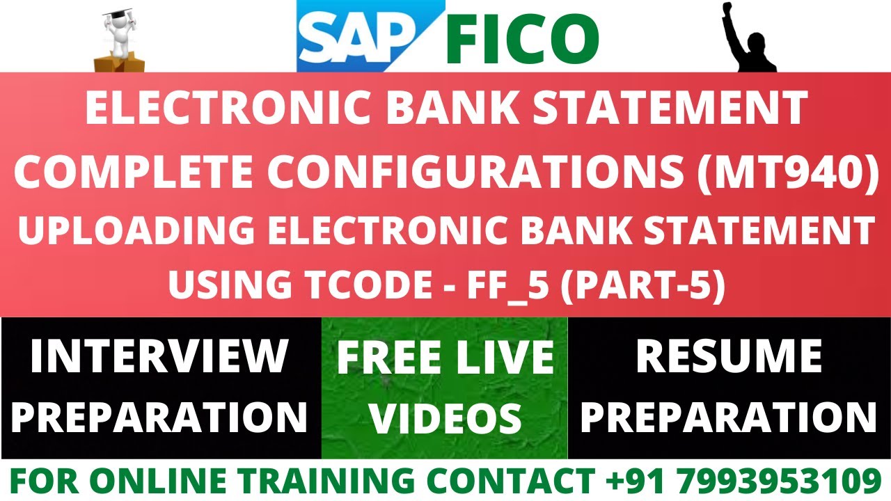 UPLOADING ELECTRONIC BANK STATEMEN TUSING TCODE - FF_5 , SAP FICO ECC AND S4 HANA TRAINING