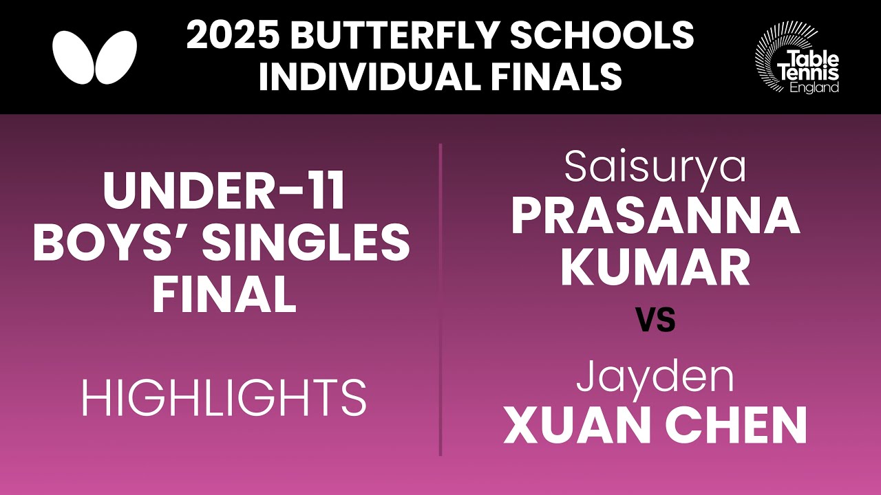 2025 Butterfly Schools Individual Finals | Under-11 Boys' Singles Final Highlights