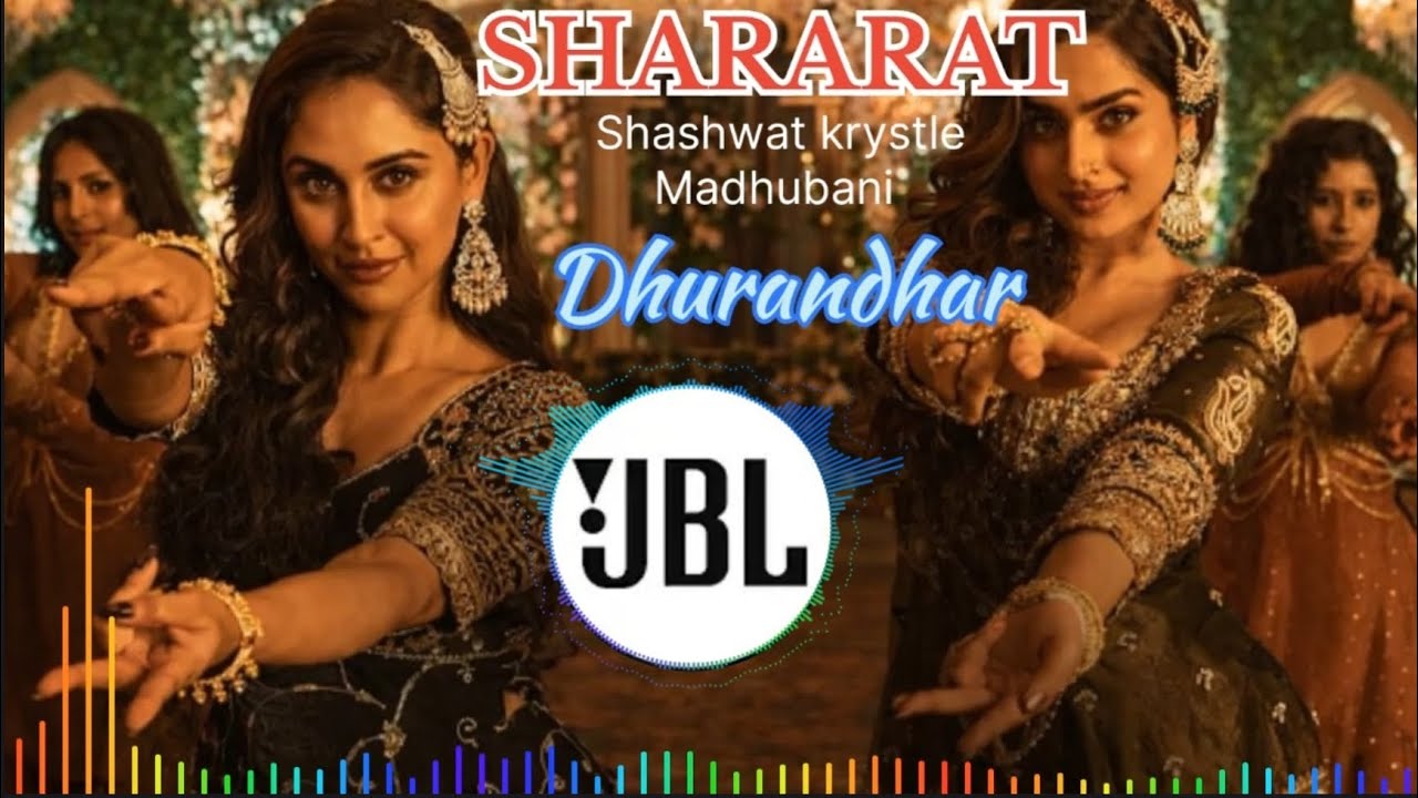 Shararat | Dhurandhar | Ranveer, Aditya Dhar, Shashwat, Jasmine, Madhubanti, Ayesha,Krystle