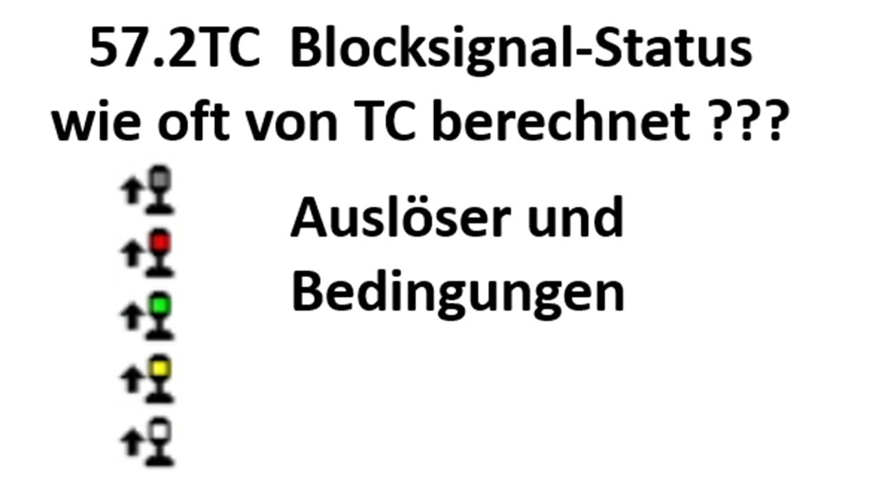 57.2TC Blocksignal Status - wie oft berechnet