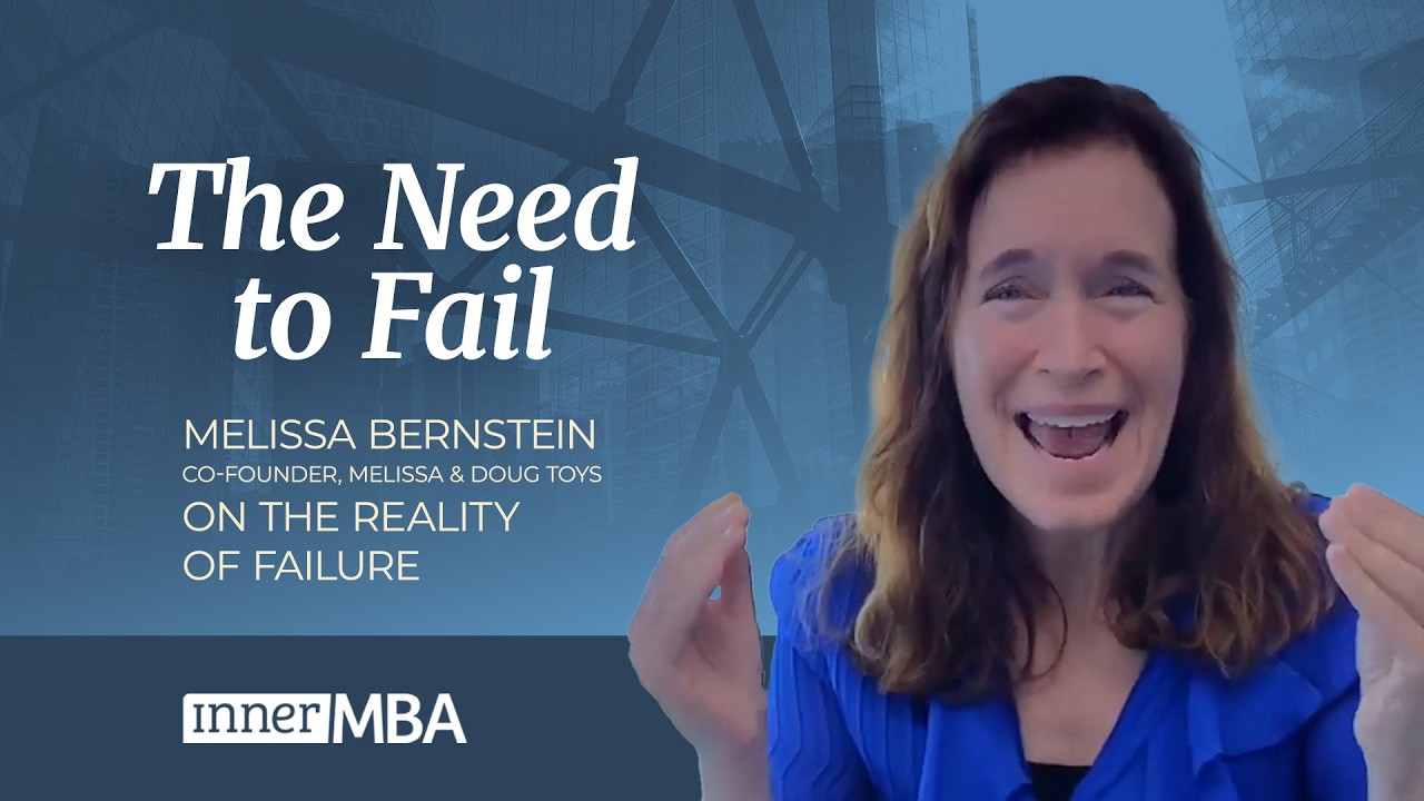 Embracing Failure on The Path To Success, with Melissa Bernstein