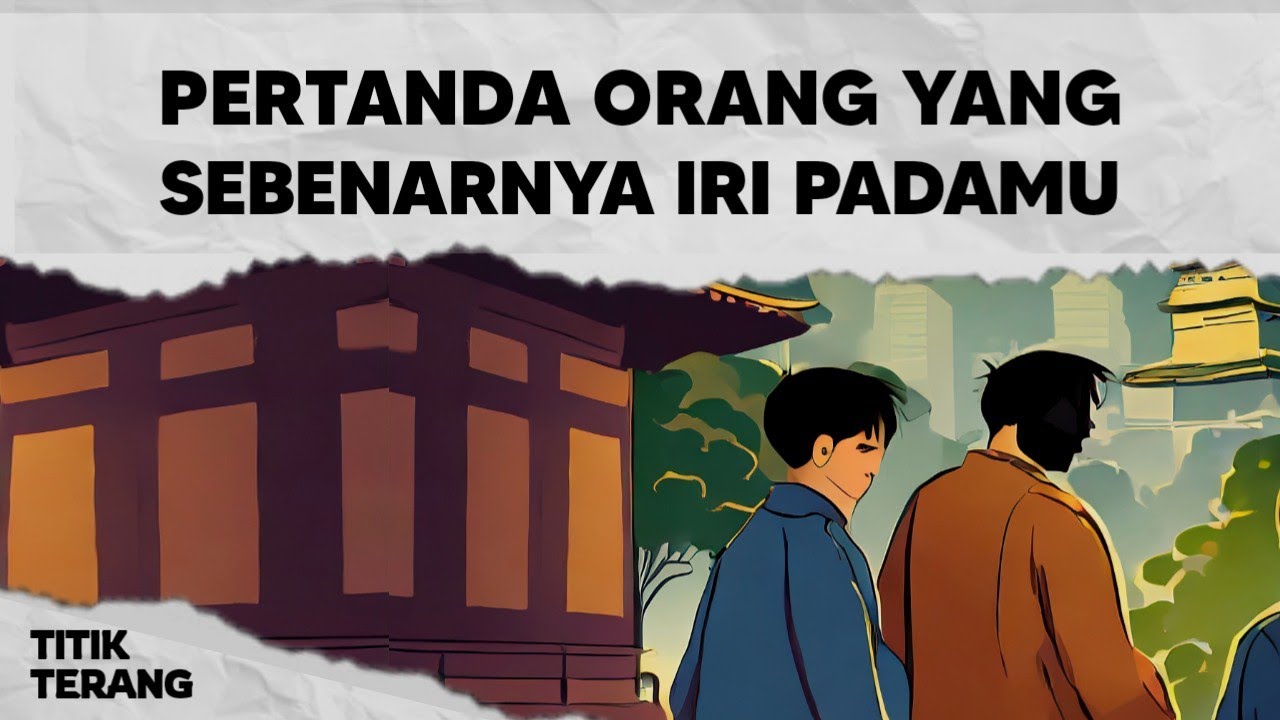 7 Tanda Orang Yang Sebenarnya Iri Padamu Yang Harus Kamu Waspadai