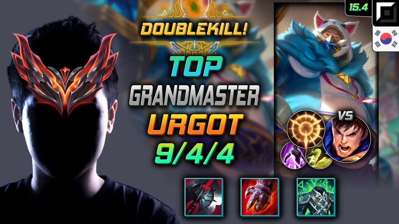 우르곳 탑 템트리 룬 칠흑 집공 -  Urgot Top - 롤 KR 천상계 패치 15.4
