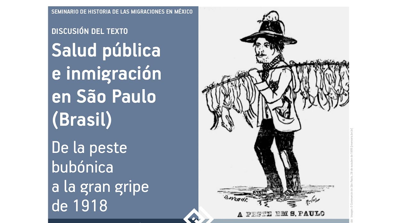 CEH Seminario de Historia de las Migraciones en México. Inmigración en Sao Paulo (Brasil).