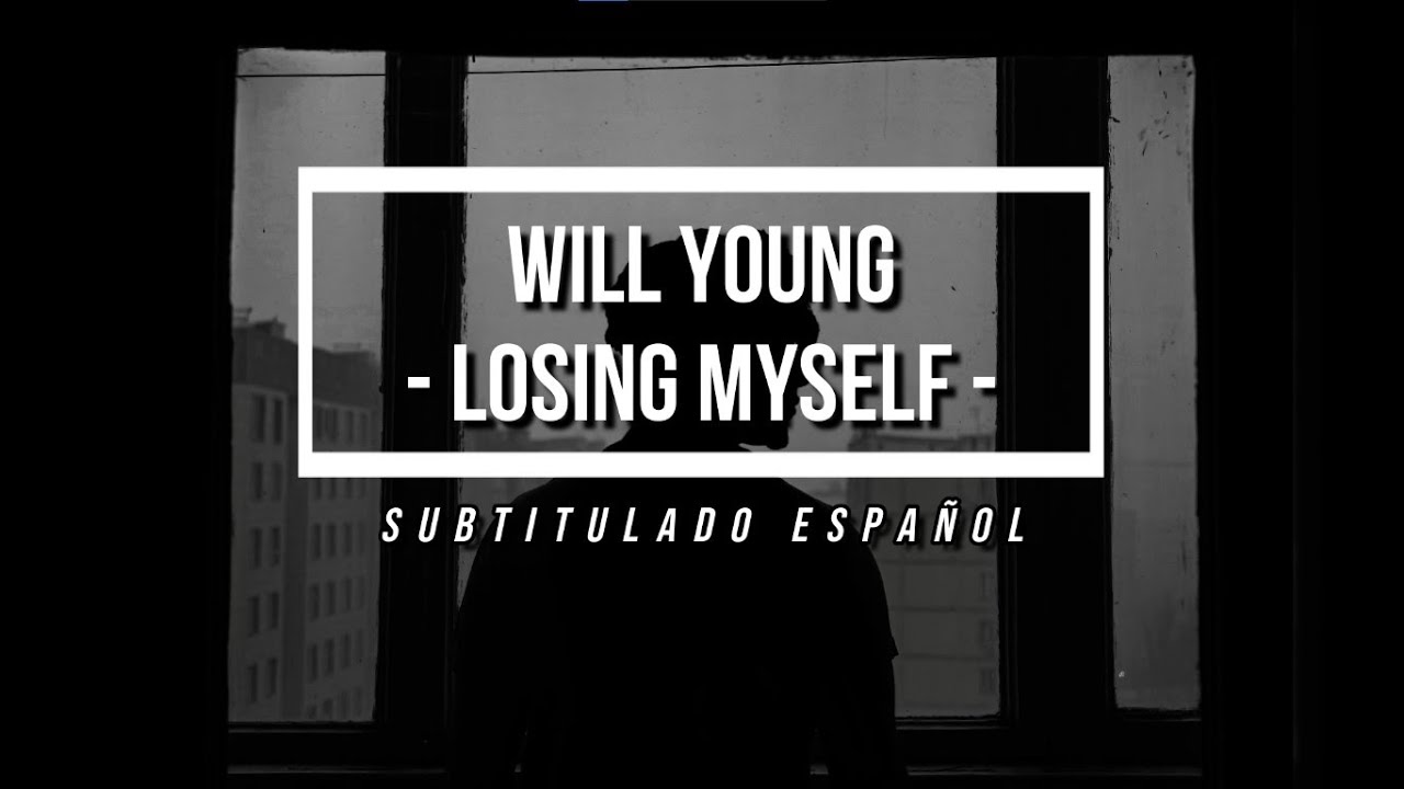 Will Young - Losing Myself (sub español)