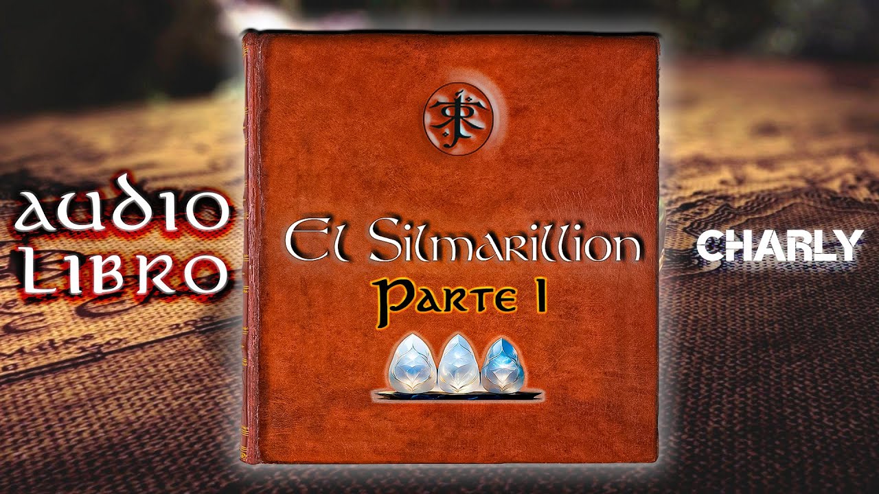 EL SILMARILLION | Audiolibro COMPLETO | PARTE 1