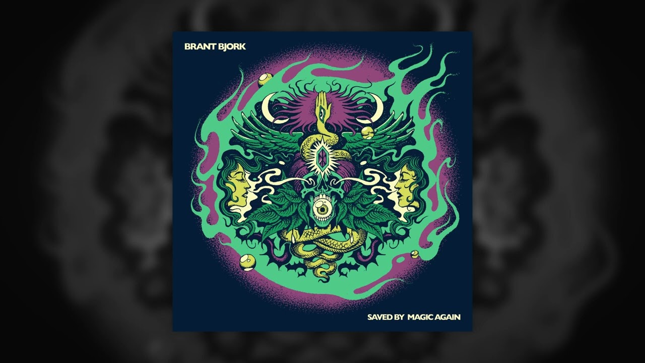 BRANT BJORK - Saved By Magic Again // HEAVY PSYCH SOUNDS Records