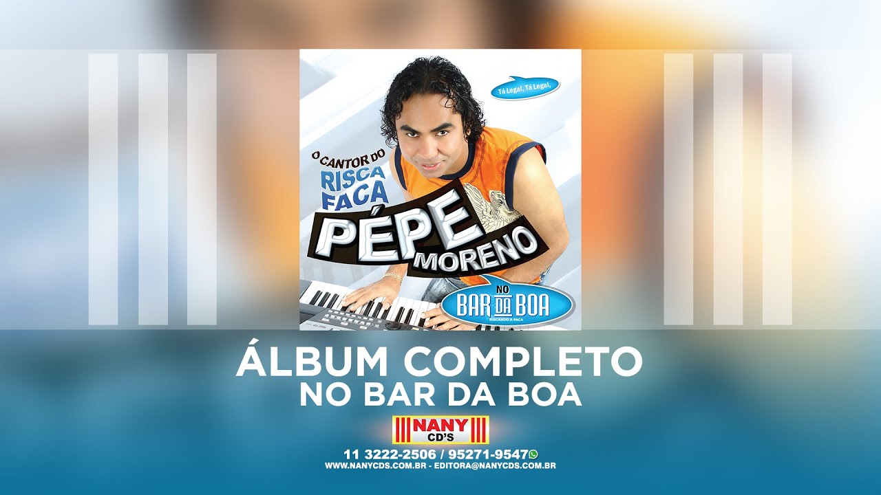 Pépe Moreno - No Bar da Boa - Álbum Completo