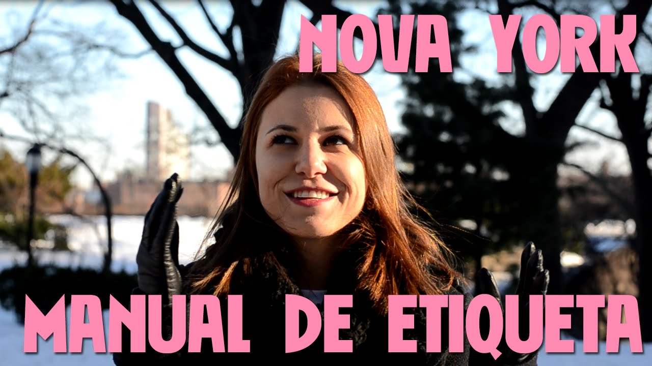 7 dicas básicas de Nova York  - Manual de etiqueta